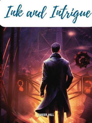 cover image of Ink and Intrigue